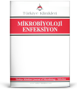Türkiye Klinikleri Mikrobiyoloji Enfeksiyon Dergisi